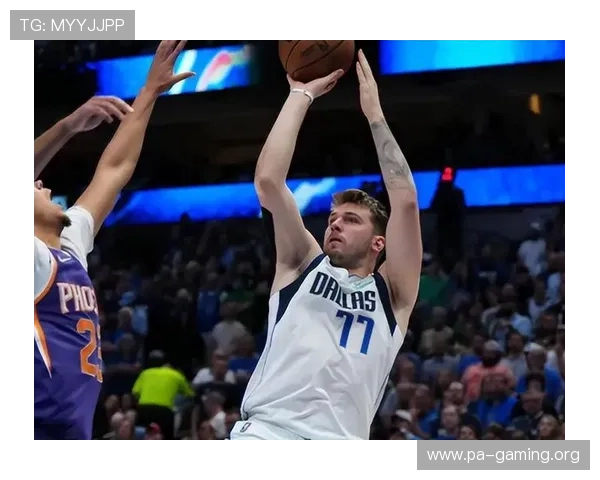 东契奇比赛阅读能力大幅提升 多次精准预判展现高篮球智商